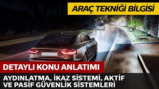 Aydınlatma, İkaz Sistemi, Aktif ve Pasif Güvenlik Sistemleri 