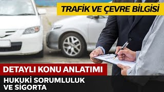 Hukuki Sorumluluk ve Sigorta 